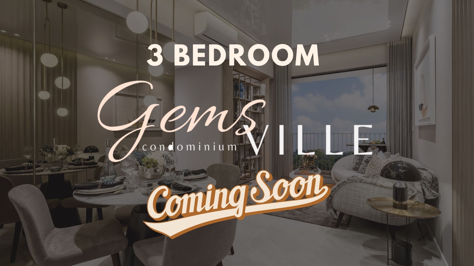 Gems Ville with 3-Bedroom Unit Layouts